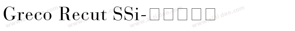 Greco Recut SSi字体转换